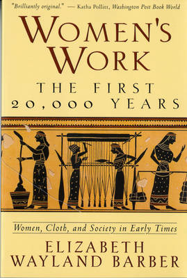 Women's Work - Elizabeth Wayland Barber