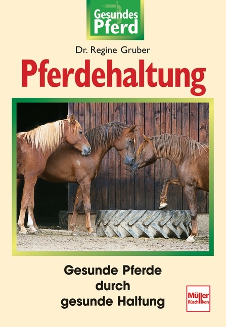 Pferdehaltung - Regine Gruber