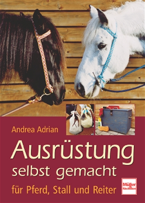 Ausrüstung selbst gemacht - Andrea Adrian