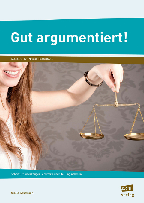 Gut argumentiert! - Nicole Kaufmann