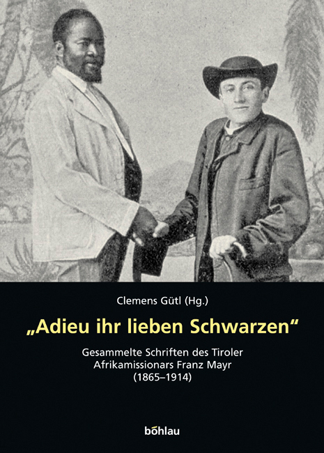 »Adieu ihr lieben Schwarzen« - Clemens Gütl