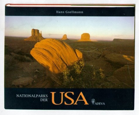 Nationalparks der USA - Hans Gsellmann