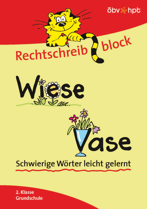 Rechtschreibblock 2. Klasse - Wiese, Vase - Christa Koppensteiner