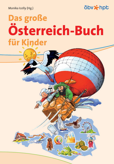 Das grosse Österreich-Buch für Kinder - 