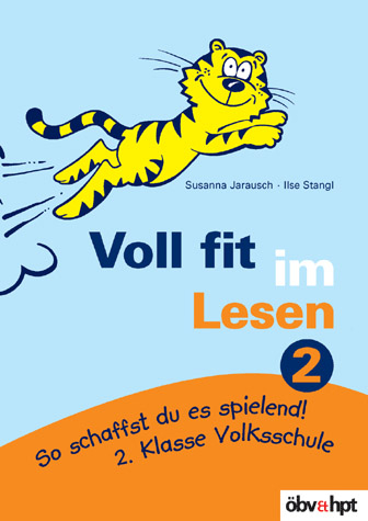 Voll fit im Lesen 2. Klasse Volksschule - Susanna Jarausch, Ilse Stangl