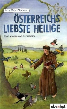 Österreichs liebste Heilige - Lene Mayer-Skumanz