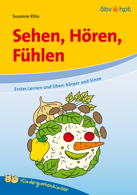 Sehen, Hören, Fühlen - Susanne Riha