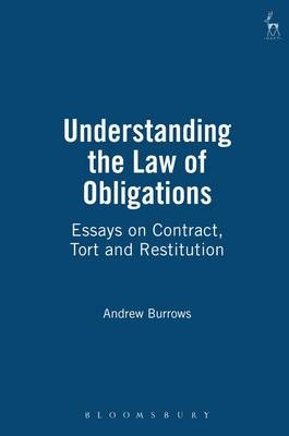 Understanding the Law of Obligations -  Professor Andrew Burrows