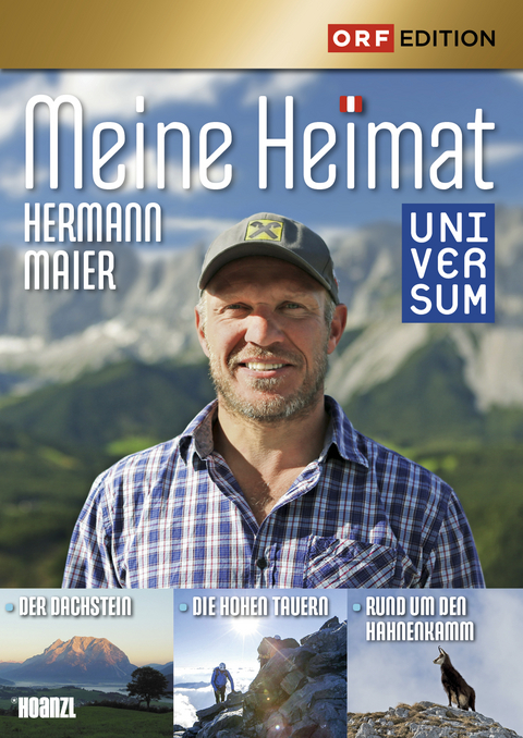 Hermann Maier: Meine Heimat - Der Dachstein, Die Hohen Tauern, Rund um den Hahnenkamm