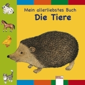 Mein allerliebstes Buch: Die Tiere - Meinolf Nitsche