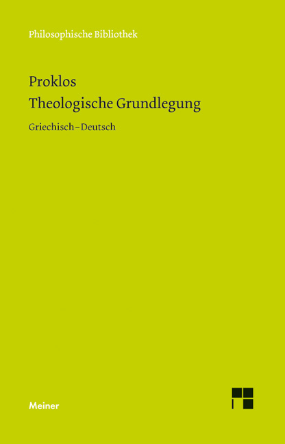 Theologische Grundlegung -  Proklos