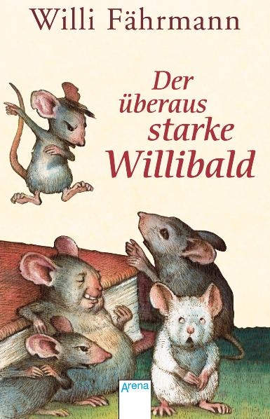 Der überaus starke Willibald - Willi Fährmann