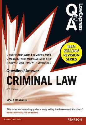 Law Express Question and Answer: Criminal Law (Q&A revision guide) - Nicola Monaghan