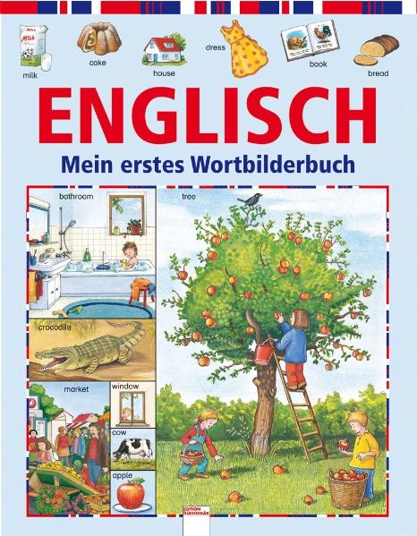 Englisch - Mein erstes Wortbilderbuch - Oliver Regener