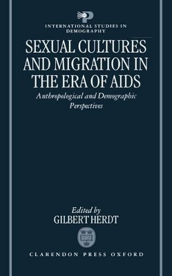 Sexual Cultures and Migration in the Era of AIDS - 