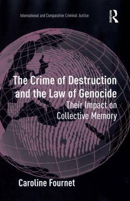 Crime of Destruction and the Law of Genocide -  Ms Caroline Fournet