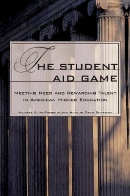 The Student Aid Game - Michael McPherson, Morton Schapiro