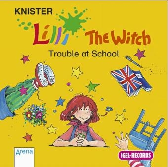 Lilli the Witch. Trouble at School. CD -  Knister