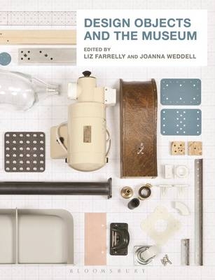 Design Objects and the Museum - 