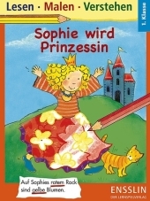 Sophie wird Prinzessin - Frauke Nahrgang