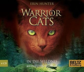 Warrior Cats. In die Wildnis