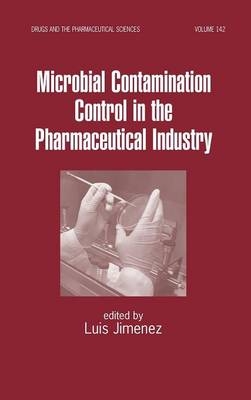 Microbial Contamination Control in the Pharmaceutical Industry - 