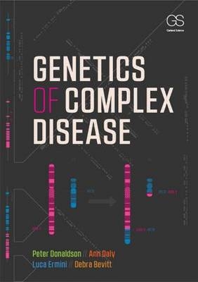 Genetics of Complex Disease - Peter Donaldson, Ann Daly, Luca Ermini, Debra Bevitt