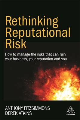 Rethinking Reputational Risk -  Derek Atkins,  Anthony Fitzsimmons