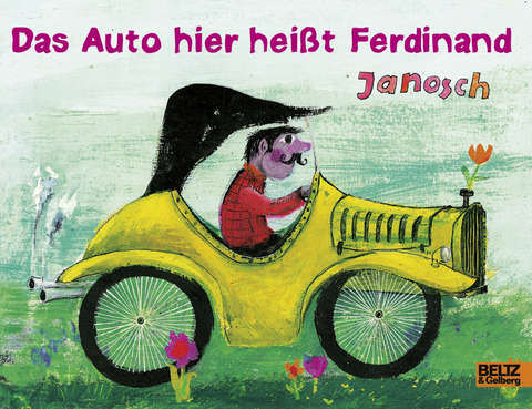 Das Auto hier heißt Ferdinand -  Janosch