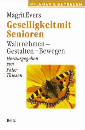 Geselligkeit mit Senioren - Magrit Evers