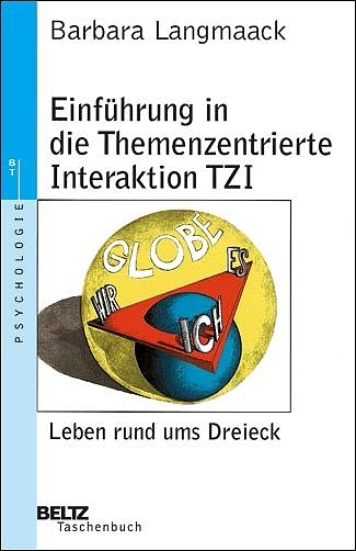 Einführung in die Themenzentrierte Interaktion - Barbara Langmaack