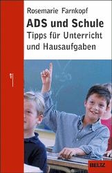 ADS und Schule - Rosemarie Farnkopf