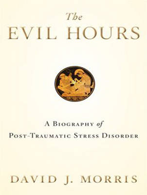 The Evil Hours - David J. Morris