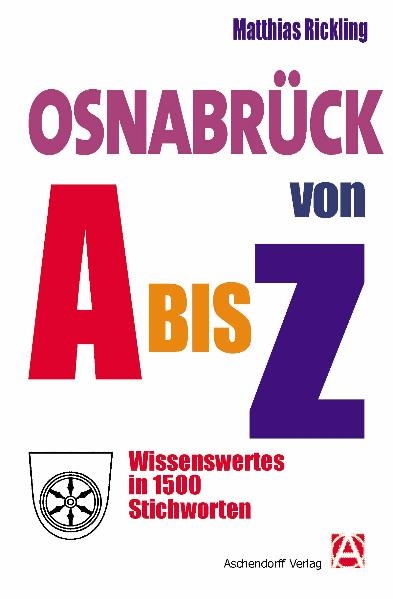 Osnabrück von A bis Z - Matthias Rickling