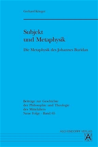 Die Metaphysik des Johannes Buridan - Gerhard Krieger