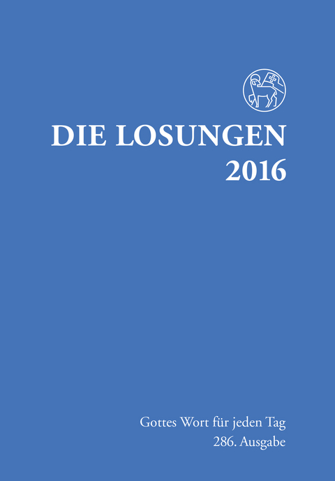 Die Losungen 2016 - Deutschland / Die Losungen 2016