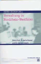 Verwaltung in Nordrhein-Westfalen - Dieter Grunow