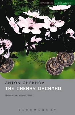 Cherry Orchard -  ANTON CHEKHOV