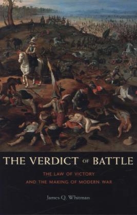 The Verdict of Battle - James Q. Whitman