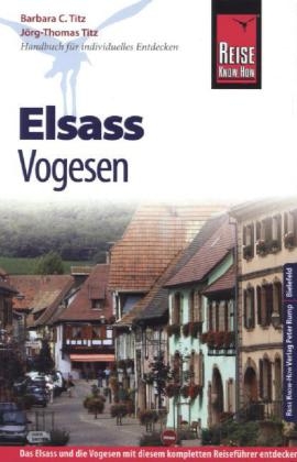 Reise Know-How Elsass und Vogesen - Barbara Titz, Jörg-Thomas Titz