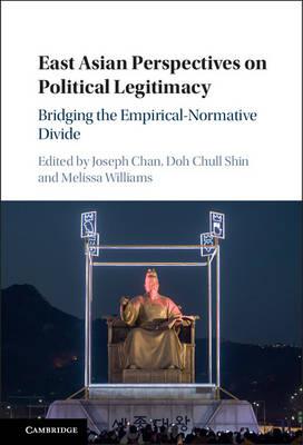 East Asian Perspectives on Political Legitimacy - 