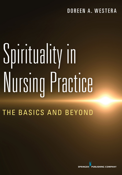 Spirituality in Nursing Practice - Doreen Westera  A.