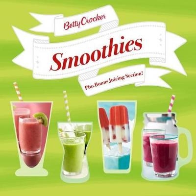 Betty Crocker Smoothies - Betty Crocker