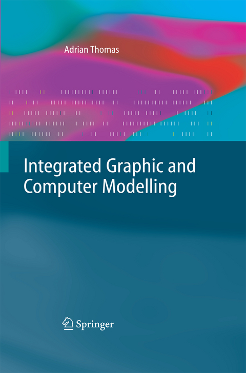 Integrated Graphic and Computer Modelling - Adrian Thomas