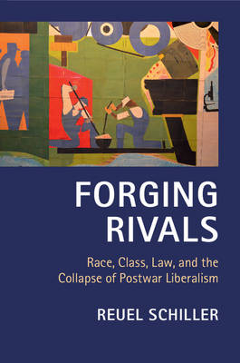 Forging Rivals - Reuel Schiller