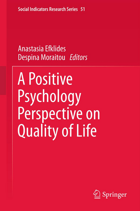 A Positive Psychology Perspective on Quality of Life - 