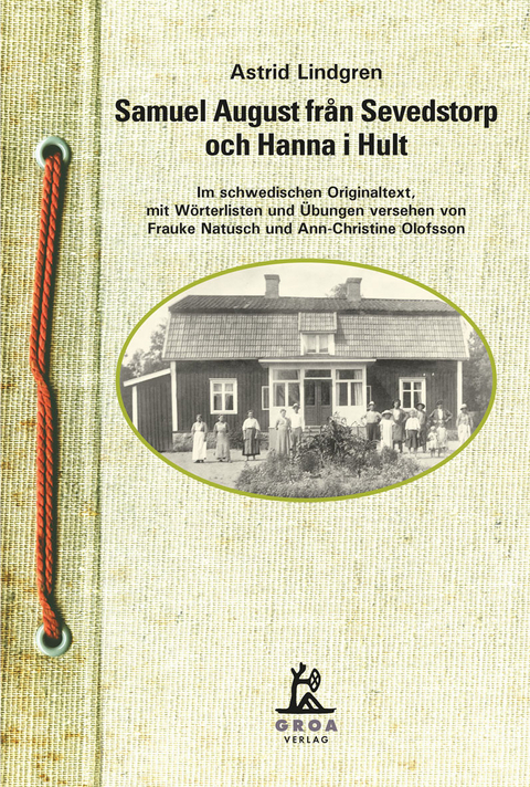 Samuel August från Sevedstorp och Hanna i Hult - Astrid Lindgren