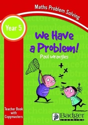 We Have a Problem! - Paul Wrangles