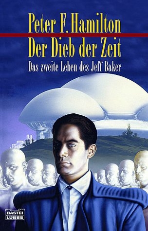 Der Dieb der Zeit - Peter F. Hamilton