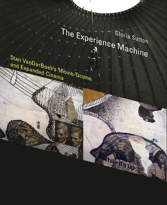 The Experience Machine - Gloria Sutton